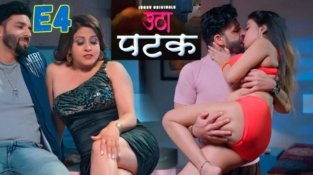 Utha Patak E04 (2025) Hindi Hot Web Series – Jugnu