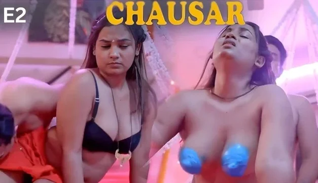 Chausar E02 (2025) Hindi Hot Web Series – Dyzreplay