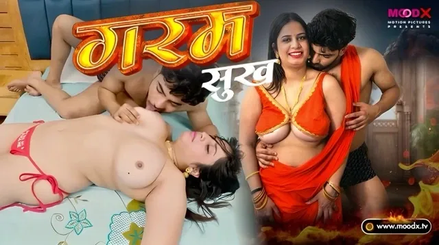 Garam Sukh E01 (2025) Hindi Uncut Hot Web Series – Moodx