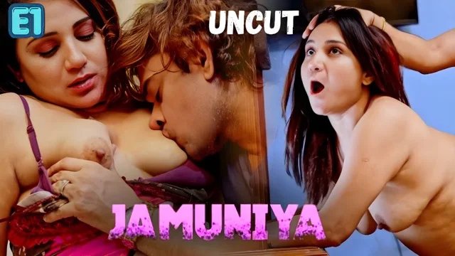 Jamuniya E01 Hindi Uncut Hot Web Series – MoodX