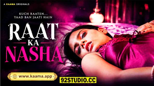 Raat Ka Nasha 2026 Hindi Uncut Short Film – Kaama